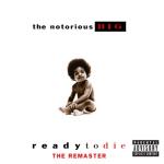album image Big Poppa Ready to Die - The Remaster