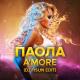 Паола - A'more (DJ Fisun Edit)