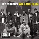 album image C.R.E.A.M. (Cash Rules Everything Around Me) The Essential Wu-Tang Clan