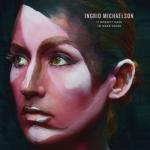 album image Ingrid Michaelson - Light Me Up It Doesn't Have To Make Sense