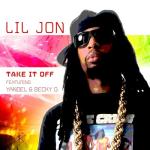 album image Lil Jon, Tech N9ne & Eminem - In The Clup Take It Off (feat. Yandel & Becky G) - Single