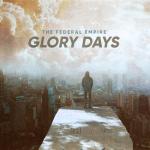 album image Glory Days (Command & Conquer Rising E32018) Glory Days - Single