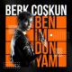 Berk Coskun - Benim Dunyam (BRB)