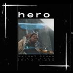 album image Hero (Mertens Remix) Hero (feat. Irina Rimes) - Single