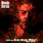 album image mondomarcio-tieni duro Cose dell'altro Mondo Marcio (Special Edition)