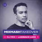 album image Swedish House Mafia & Laidback Luke - Leave The World Behind (Incognet Remix) Mixmash Takeover: Miami 2022 (DJ Mix)