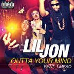 album image Lil Jon bass trap remix Outta Your Mind (feat. LMFAO) - Single