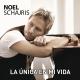 Noel Schajris - La Única en Mi Vida