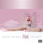 album image Moment For Life (Produced By T-Minus) Pink Friday
