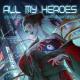Naeleck, Sarah Rebecca - All My Heroes