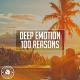 Deep Emotion - 100 Reasons
