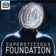 CG5 - Superstitious Foundation