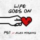 PS1 feat. Alex Hosking - Life Goes On