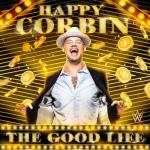 album image The Good Life (Happy Corbin) WWE: The Good Life (Happy Corbin) - Single