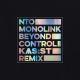 NTO (FR) - Beyond Control (feat. Monolink) (KAS:ST Remix)
