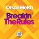 Orson Welsh - Breakin' the Rules
