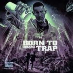 album image Narcos BORN TO TRAP