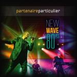 album image Partenaire Particulier (OST SuperАлиби) New Wave 80's