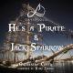 Pirates of the Caribbean - He's A Pirate & Jack Sparrow