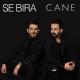 Se Bıra - Cane