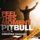 Бристина feat. PitBull - Feel This Moment (Dj Riddler Extended Mix)