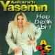 Ankaralı Yasemin - Hop Dedik Abi