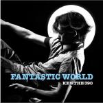 album image FANTASTIC WORLD FANTASTIC WORLD