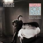 album image Everybody Wants To Rule The World Everybody Wants To Rule The World (Sped Up Version) - Single
