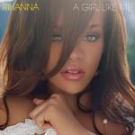 album image Rihanna A Girl Like Me