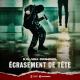 Kalash Criminel - Écrasement de tête