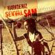 Şevval Sam - Ander kalsun sevdaluk