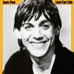 album image Lust For Life I Used To Be A Stooge But Now I'm A Real Wild Child