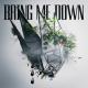 ALOTT - Bring Me Down