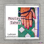 poster moulay taher / مولاي الطاهر Moulay Taher