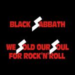 poster Paranoid (2014 Remaster) We Sold Our Soul for Rock 'N' Roll