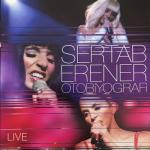 album image Yanarım (Live) SERTAB ERENER OTOBİYOGRAFİ (Live)