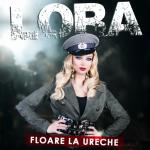 album image Floare la ureche A voastră, Lora