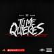 Baby Gang, Omega, Higashi, Roberto Ferrante - Tu Me Quieres (Prod. by Higashi x Roberto Ferrante)
