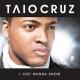 Taio Cruz Ft Flo-Rida - I Just Wanna Know (Remix)