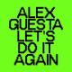 Alex Guesta - Let's Do it Again