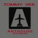 Tommy Vee - Anthouse