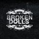 Broken Dolls - Here We Go
