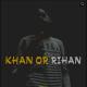 Khan Musix - Khan or Rihan