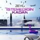 Zeyd - İSTEMEDİĞİN KADAR
