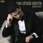 poster Kimi Söýdüň Göreýin Kimi Söýdüň Göreýin
