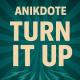 Anikdote - Turn It Up [NCS Release]()