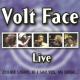 Volt Face - If I Say Yes (Chérie, j'ai envie de toi) [Live]
