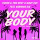 Twism, Tom Novy, Wavy dot. feat. Karmina Dai - Your Body (Radio Edit)