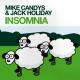 Mike Candys And Jack Holiday - Insomnia (I Can't Get No Sleep) (Radio Edit)