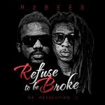 poster Slow Down ft Wizkid Refuse to Be Broke: Da Revolution 2